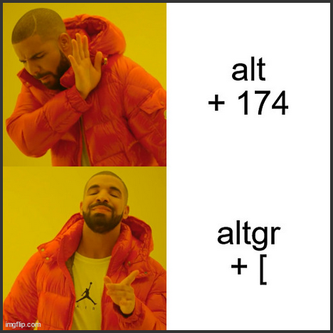 Drake meme opposing ascii code and qwerty-fr approaches to typing French left quotation marks.